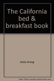 The California bed & breakfast book