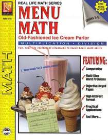 Menu-Math The Old-Fashioned Ice Cream Parlor Book 2 Multiplication and Division