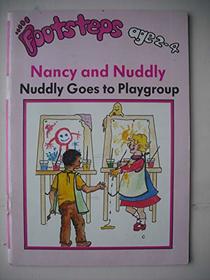 Nuddly Goes to Playgroup (Nancy and Nuddly)