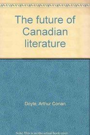 The future of Canadian literature