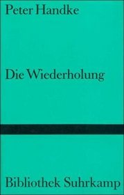 Die Wiederholung.