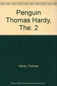 The Penguin Thomas Hardy: Volume 1