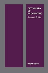Dictionary of Accounting, Second Edition