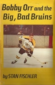 Bobby Orr and the Big, Bad Bruins