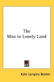 The Man in Lonely Land