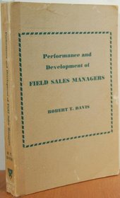 Performance and Development of Field Sales Managers