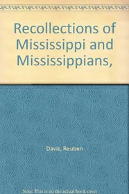 Recollections of Mississippi and Mississippians,