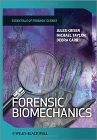 Forensic Biomechanics (Developments in Forensic Science)