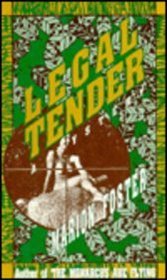 Legal Tender: A Mystery