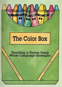 The color box (Teaching a theme using whole language strategies)