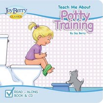 Teach Me About Potty Training