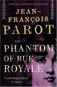 The Phantom of Rue Royale (Nicolas Le Floch 3)