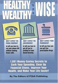 Healthy, Wealthy  WISE: 1001 Money-Saving Secrets to Curb Your Spending