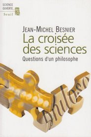 La croise des sciences (French edition)