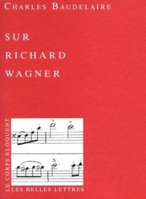 Richard Wagner et Tannhauser a Paris (Collection Le Corps eloquent) (French Edition)