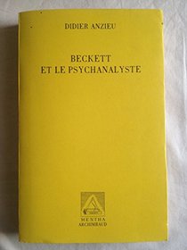 Beckett et le psychanalyste (French Edition)