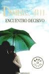 Encuentro decisivo/ Meeting crucial (Best Sellers) (Spanish Edition)