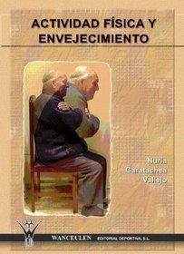 Actividad Fsica Y Envejecimiento (Spanish Edition)