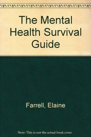 The Mental Health Survival Guide