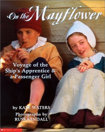 On the Mayflower: Voyage of the Ship's Apprentice and a Passenger Girl