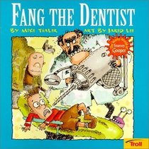 Fang the Dentist (Funny Firsts)