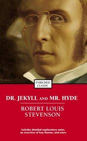 Dr. Jekyll and Mr. Hyde (Enriched Classics)