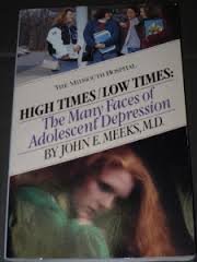 High Times/Low Times: The Many Faces of Adolescent Depression