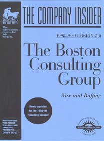 The Boston Consulting Group: The WetFeet.com Insider Guide (Wetfoot.Com Insider Guide)