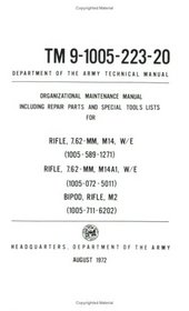 U.S. Army M14, A1 7.62mm Rifle Maintenance Manual