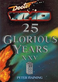 Doctor Who: 25 Glorious Years Xxv
