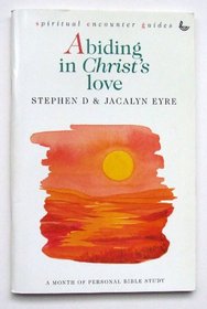 Abiding in Christ's Love (Spiritual Encounter Guide)