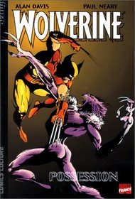 Wolverine, tome 5 : Possession (Wolverine: Bloodlust) (French Edition)