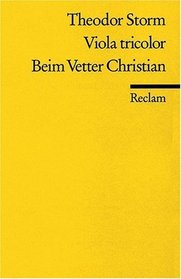 Viola Tricolor / Beim Vetter Christian (German Edition)