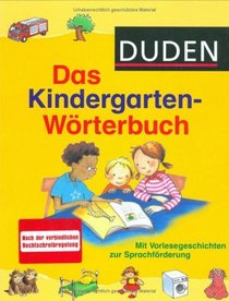Duden Das Kindergarten-Wrterbuch