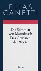 Die Stimmen von Marrakesch / Das Gewissen der Worte. Aufzeichnungen einer Reise / Essays.