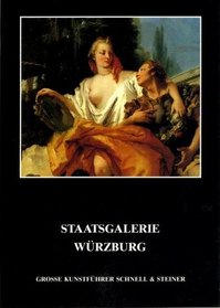 Staatsgalerie Wurzburg (Grosse Kunstfuhrer) (German Edition)