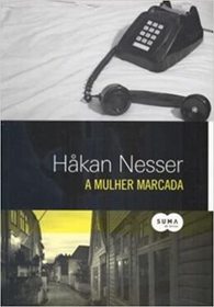 A Mulher Marcada (Woman with Birthmark) (Inspector Van Veeteren, Bk 4) (Portuguese Brazilian Edition)