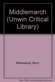 Middlemarch (Unwin Critical Library)