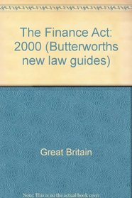 The Finance Act: 2000 (Butterworths new law guides)
