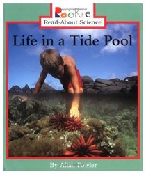 Life in a Tide Pool (Rookie Read-About Science)