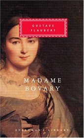 Madame Bovary (Everyman's Library (Cloth))