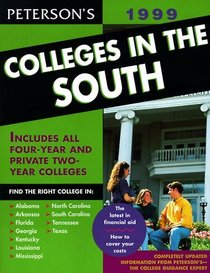 Peterson's 1999 Colleges in the South (14th Edition)