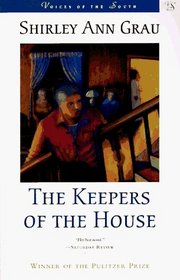 The Keepers of the House (Voices of the South)