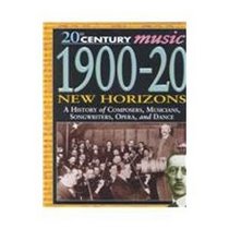 1900-20 New Horizons: New Horizons (20th Century Music)