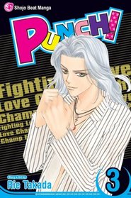 Punch!, Volume 3: Fighting Love Champ (Punch)
