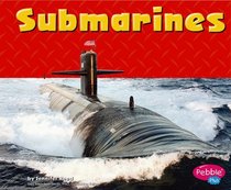 Submarines (Pebble Plus)