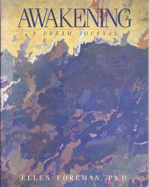 Awakening: A Dream Journal