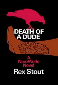 Death of a Dude (Nero Wolfe, Bk 44)