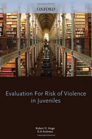 Evaluation for Risk of Violence in Juveniles (Forensic Mental Health Assessment)