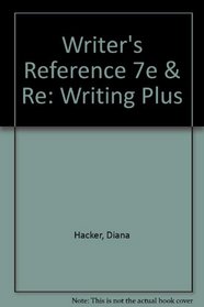 Writer's Reference 7e & Re:Writing Plus